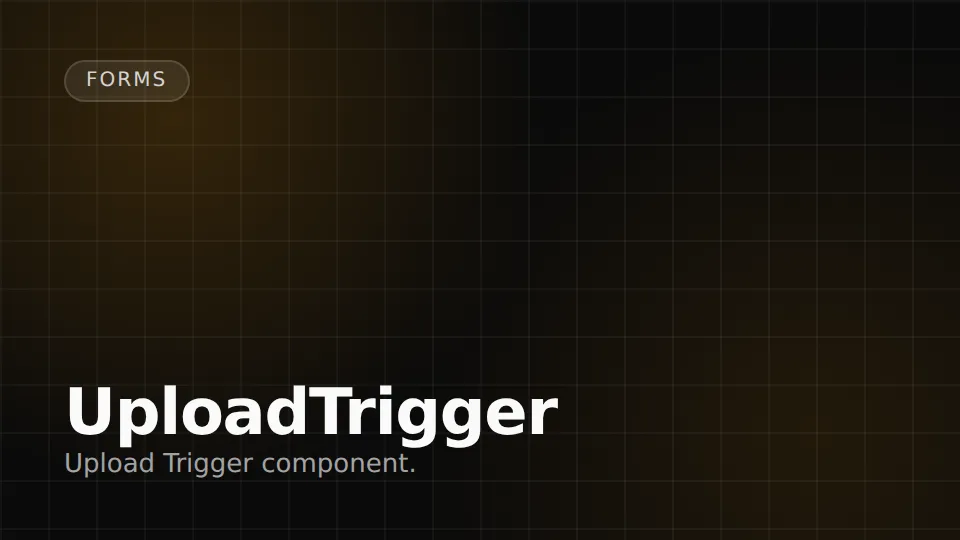 UploadTrigger preview